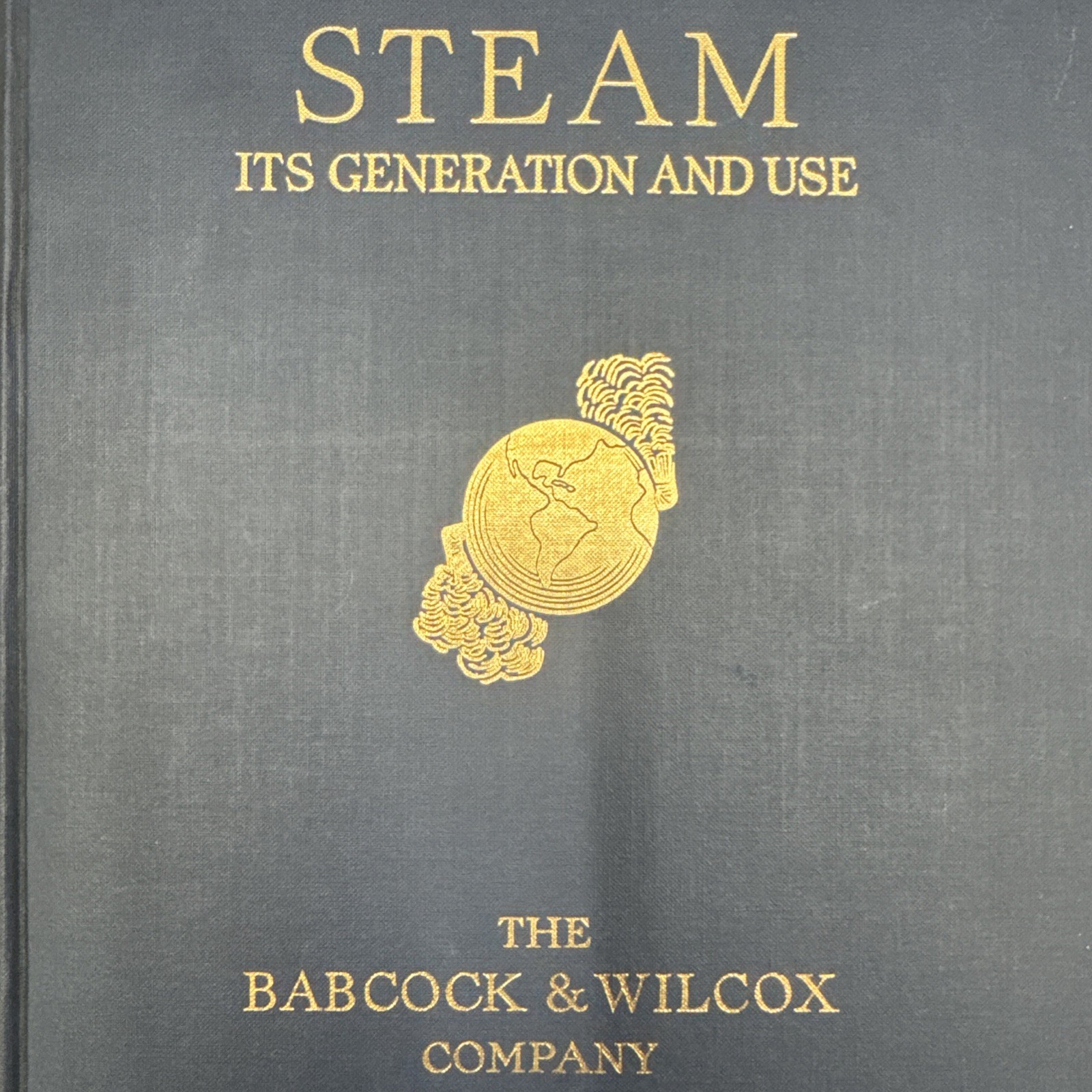 Steam Its Generation & Use 37th Edition by Babcock & Wilcox (1955 Hardback)