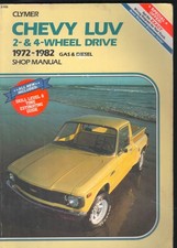 Clymer Chevy Luv 2- 4-wheel Drive 1972-1982 Shop Manual Gas Diesel Mn2625