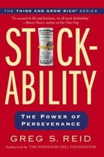 Stickability: The Power of Perseverance by Greg S Reid: Used