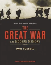 The Great War and Modern Memory: The Illustrated Edition, USED-Acceptable, Fusse
