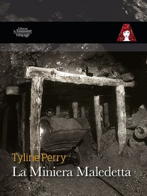 Neues Buch - Perry Tyline - Die verfluchte Mine - Die Mörder Edition