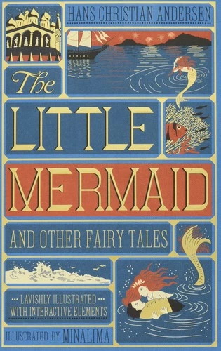 The Little Mermaid and Other Fairy Tales (MinaLima Edition): (Illustrated wi...