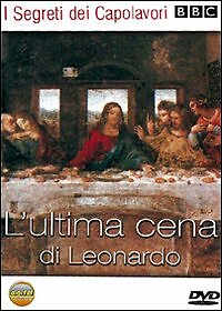 I Segreti Dei Capolavori - L'Ultima Cena Di Leonardo DVD CDV6541 CINEHOLLYWOOD