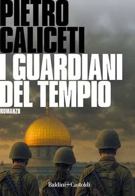 DIE TEMPELWÄCHTER - CALICETI PIETRO - Baldini + Castoldi