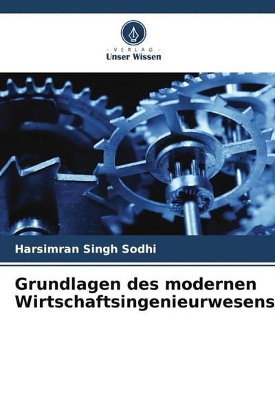 Grundlagen Des Modernen Wirtschaftsingenieurwesens Harsimran Singh Sodhi Buch-image