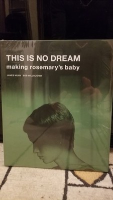 This Is No Dream: Making Rosemary's Baby James Munn 2018 HC book Polanski NEW