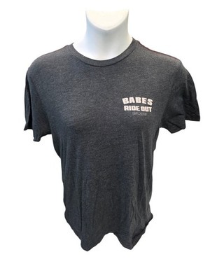 BABES RIDE OUT T-Shirt Gray Size 2013 First Year Medium