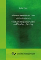 Interaction Of Femtosecond Lasers With Semiconductors. Terahertz Frequency Combs