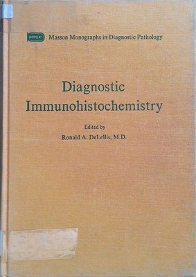Diagnostic Immunohistochemistry Masson Monographs in Diagnostic Pathology; Band