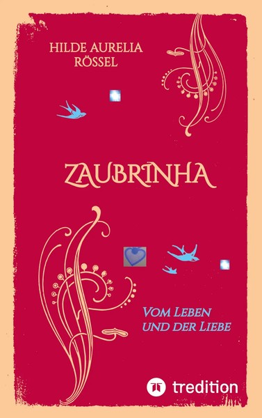 Hilde Aurelia RöSsel | Zaubrinha | Taschenbuch | Deutsch (2022) | 120 S.-image