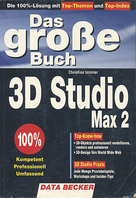 3 D Studio Max 2 - Das große Buch