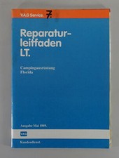 Werkstatthandbuch / Reparaturleitfaden VW LT Florida / Campingausrüstung 05/1989