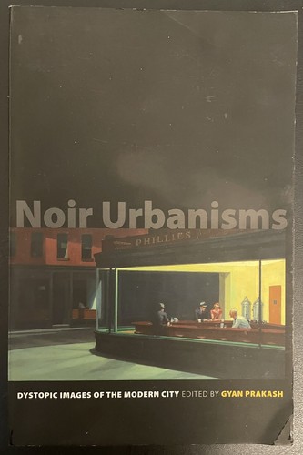 Noir Urbanisms: Dystopic Images of the Modern City - 第 1/2 張圖片