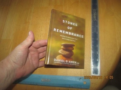 Stones of Remembrance : Healing Scriptures for Your Mind, Body, and Soul by Amen