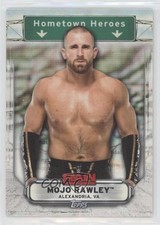 2019 Topps WWE Raw Hometown Heroes Mojo Rawley #HH-25 00l8
