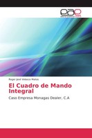 El Cuadro De Mando Integral Caso Empresa Monagas Dealer, C.A Matos Taschenbuch