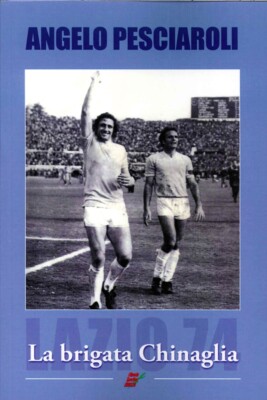 La Brigade Chinaglia - [Edizioni Heraclea]