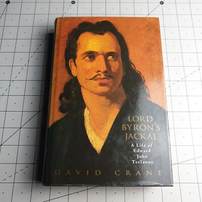 Lord Byrons Jackal David Crane 1998 Hardback Book
