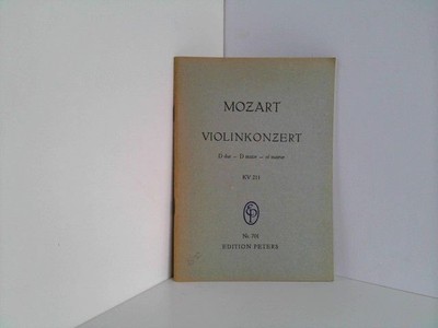Violinkonzert D dur. KV 211 Edition Peters 701 Mozart, Wolfgang Amadeus: