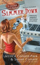 Simmer Down: A Gourmet Girl Mystery by Conant, Susan