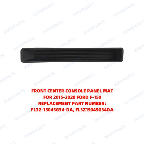 FL3Z-15045G34-DA For 2015-2020 Ford F-150 Front Center Console Panel Mat