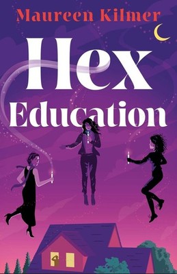 Hex Education | Maureen Kilmer | englisch