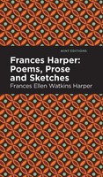 Frances Harper | Poems, Prose And Sketches | Frances Ellen Watkins Harper | Buch