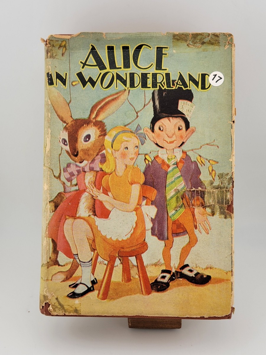 Antique 1930 ALICE IN WONDERLAND Hardcover Book By Lewis Carroll M