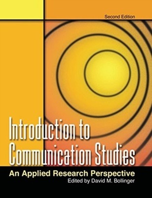 Bollinger - Introduction to Communication Studies  An Applied Research - X555z