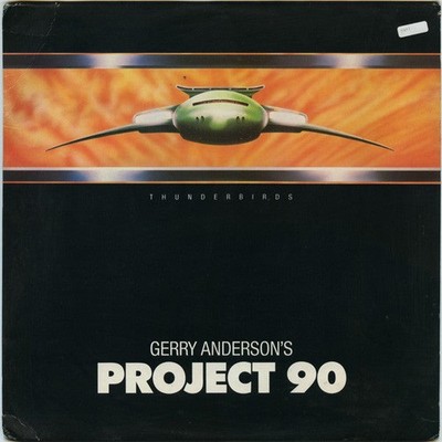 Gerry Anderson's Pro - Project 90 - Used Vinyl Record 12 - E5829z