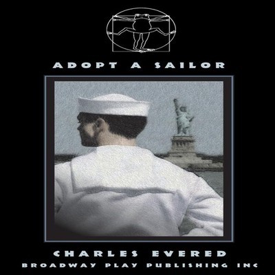 Adopt A Sailor Charles Evered Paperback Broadway Play Publishing