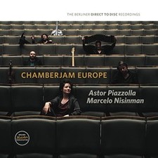 CHAMBERJAM EUROPE - Astor Piazzolla & Marcelo Nisiman (180g)
