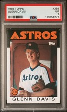 1986 TOPPS #389 GLENN DAVIS PSA 7