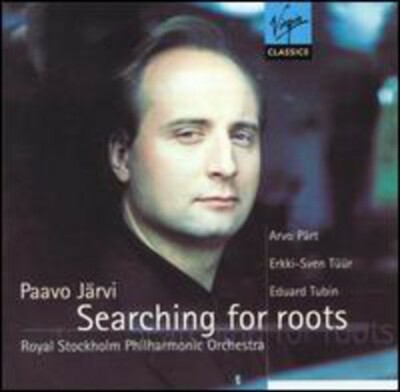 Eduard Tubin [Composer]; Arvo Part, Searching for Roots, audioCD