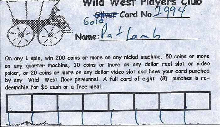 Wild West Casino - Cripple Creek, CO - PC3 Issue Paper Players Club/see details