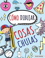 CÓMo Dibujar Cosas Chulas Sarah Antonio Taschenbuch Spanisch 2021