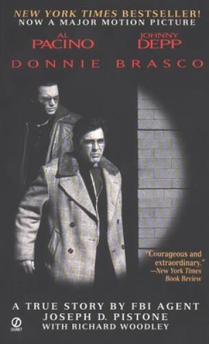 Donnie Brasco: My Undercover Life in the Mafia - A True Story by FBI - VERY GOOD