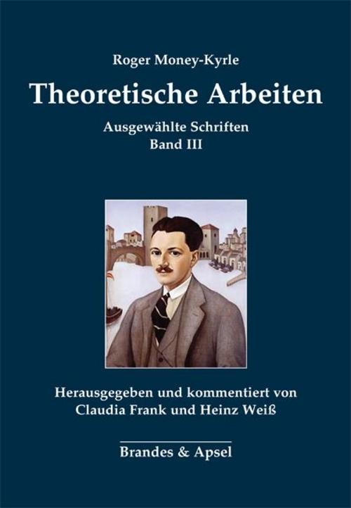 Theoretische Arbeiten Roger Money-Kyrle