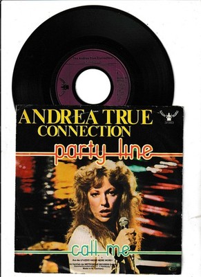 ANDREA TRUE CONNECTION - PARTY LINE / CALL ME  - 7''