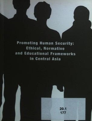 Promoting Human Security: Ethical, Normative and Educational Frameworks in Centr