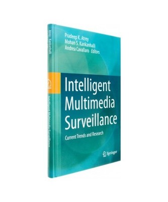 Intelligent Multimedia Surveillance: Current Trends and Research: Current Trends