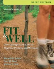 Fit amp Well, Brief: Core Concepts and Labs in Physical Fitness and W - GOOD