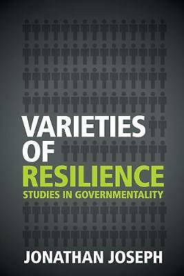 Varieties of Resilience Studies in Governmentality Joseph Paperback
