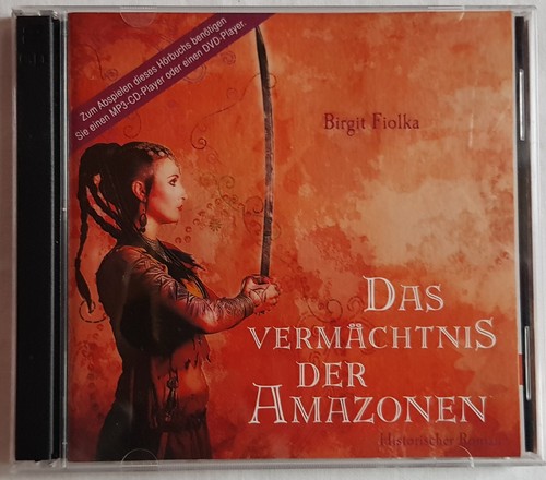 Hörbuch Das Vermächtnis der Amazonen 2 MP3-CDs Birgit Fiolka ungekürzt 13:51 Std