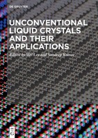 Unconventional Liquid Crystals And Their Applications Wei Lee