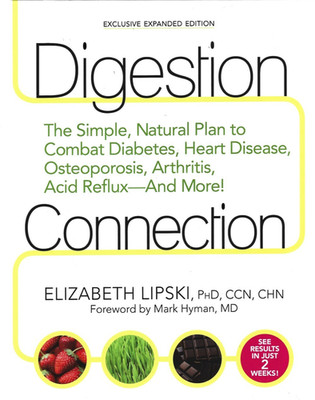 Digestion Connection: The Simple, Natural Plan...by Elizabeth Lipski / Hardcover