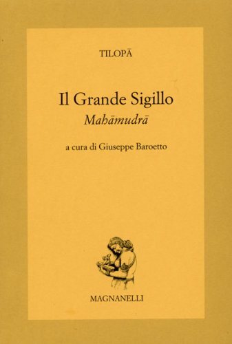 Magnanelli Edizioni Celeste Il Grande Sigillo - Tilopa - Immagine 3