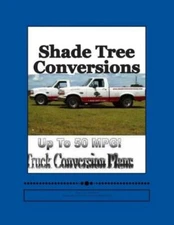 Shade Tree Conversions
