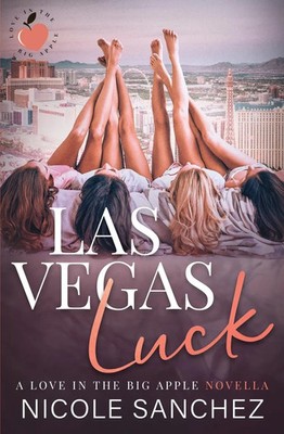 Nicole Sanchez | Las Vegas Luck | Taschenbuch | Englisch (2023) | Nicole Sanchez