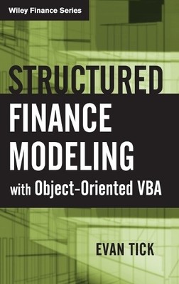 Structured Finance Modeling with Object-Oriented VBA - 9780470098592
